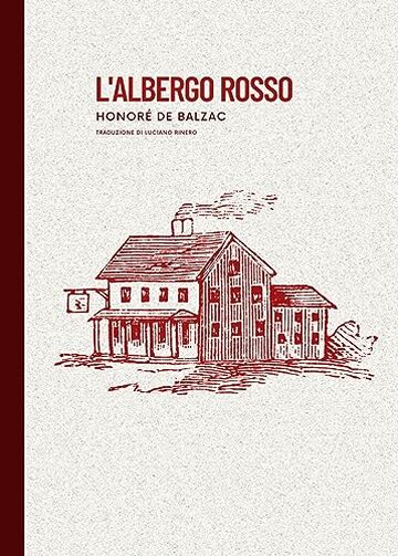 L'albergo Rosso (L'Auberge Rouge): Classici esteri ritrovati vol. 1